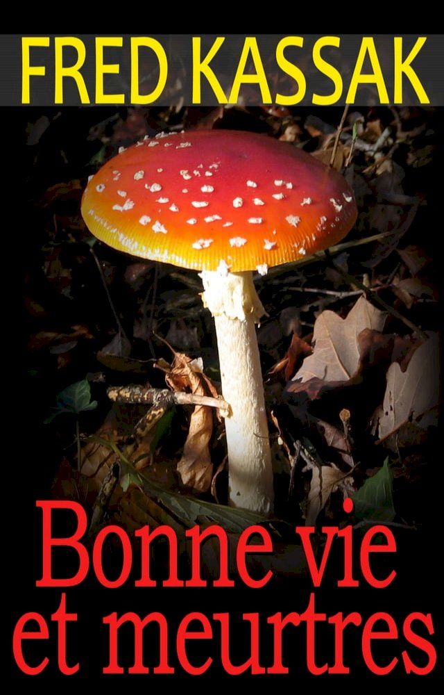  Bonne vie et meurtres(Kobo/電子書)