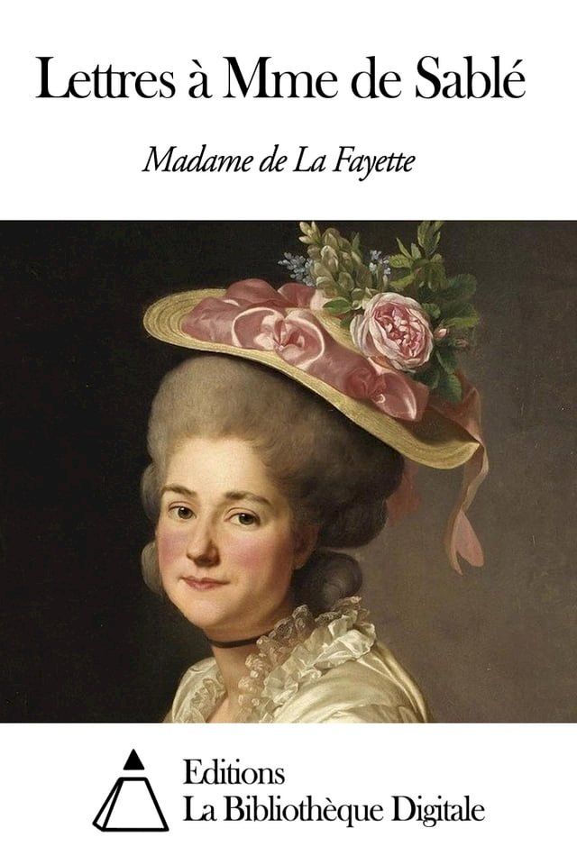  Lettres à Mme de Sablé(Kobo/電子書)