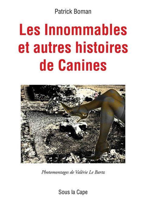 Les Innommables et autres histoires de Canines(Kobo/電子書)