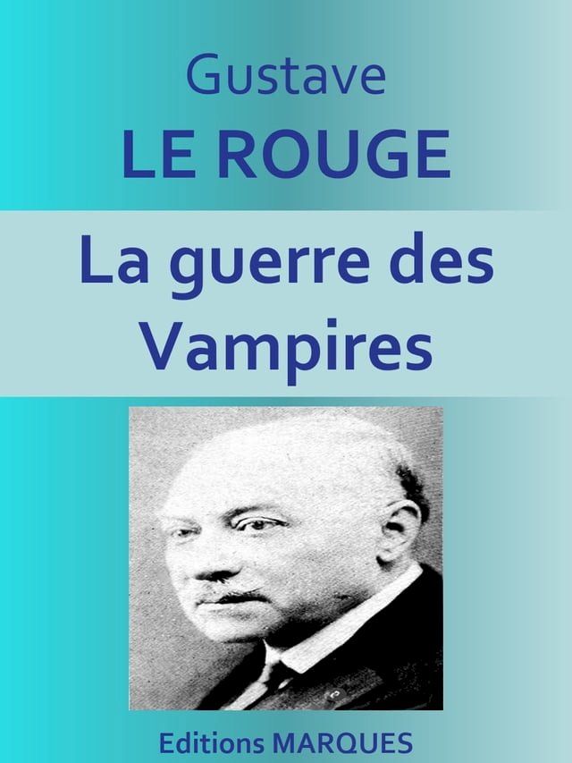  La guerre des Vampires(Kobo/電子書)