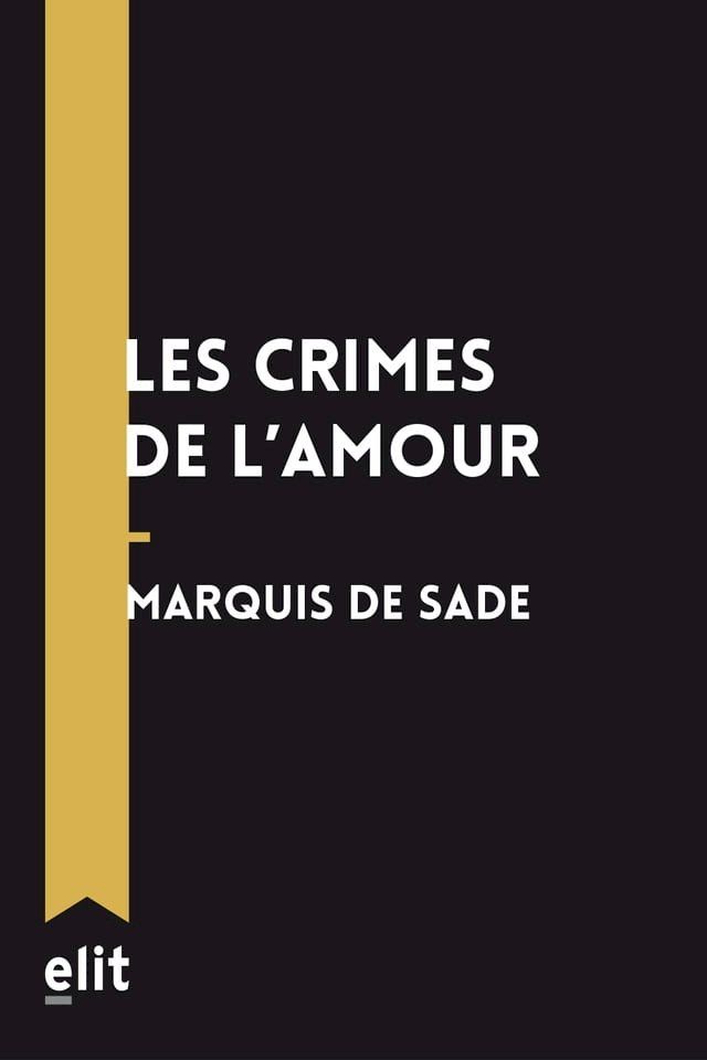  Les crimes de l'amour(Kobo/電子書)