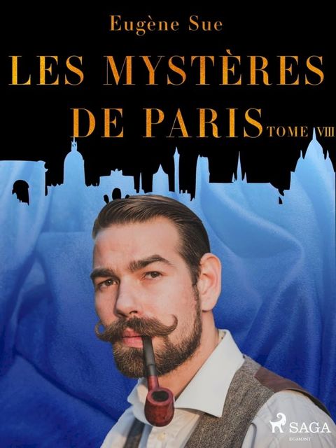 Les Myst&egrave;res de Paris--Tome VIII(Kobo/電子書)