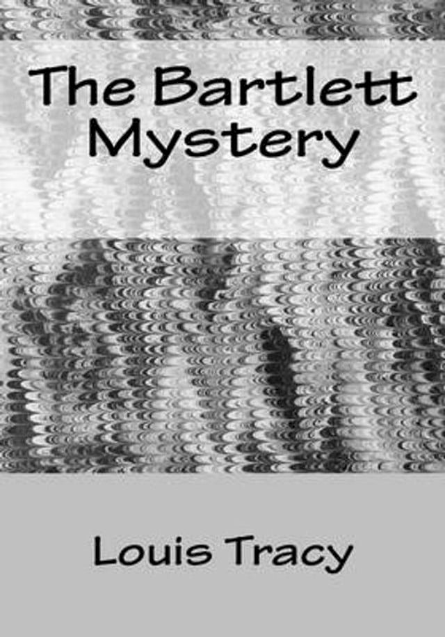  The Bartlett Mystery(Kobo/電子書)