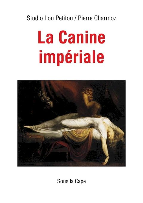 La Canine impériale(Kobo/電子書)