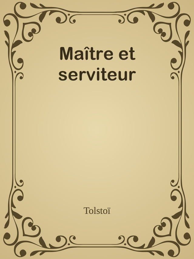  Maître et serviteur(Kobo/電子書)