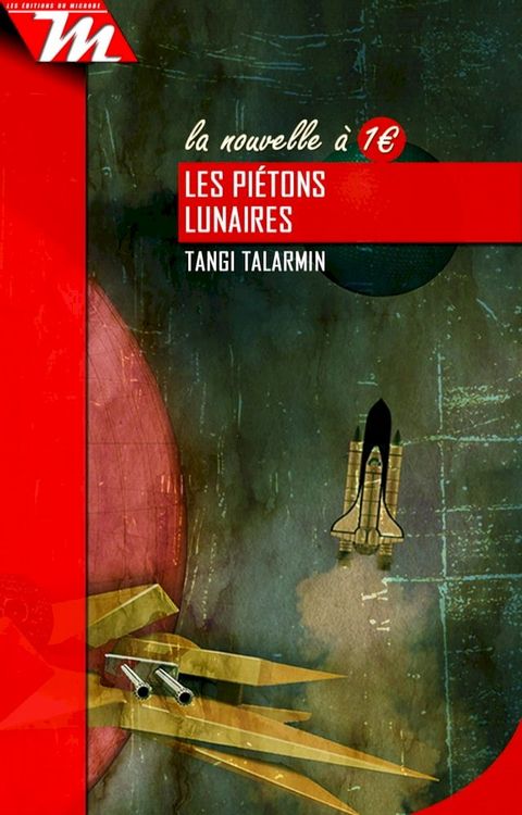 Les pi&eacute;tons lunaires(Kobo/電子書)