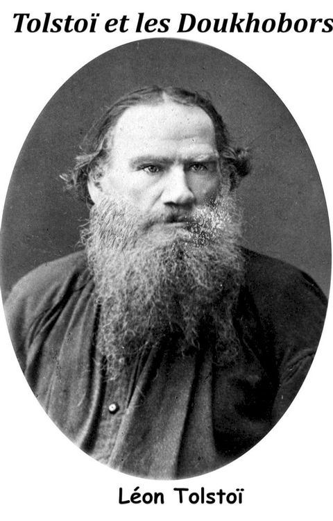 Tolsto&iuml; et les Doukhobors(Kobo/電子書)