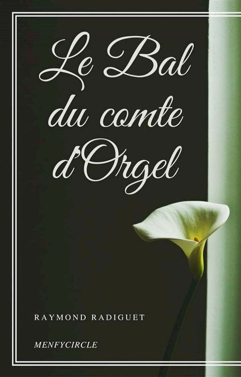 Le Bal du comte d'Orgel(Kobo/電子書)