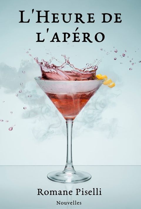 L'Heure de l'ap&eacute;ro(Kobo/電子書)