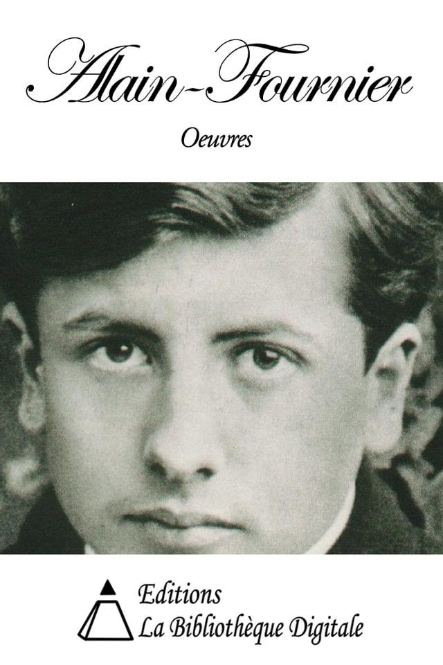  Oeuvres de Alain-Fournier(Kobo/電子書)