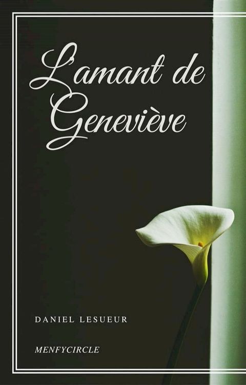 L'amant de Genevi&egrave;ve(Kobo/電子書)