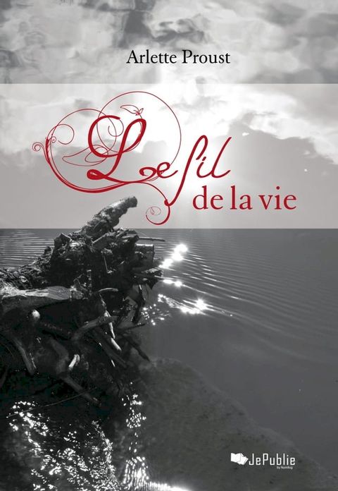 Le fil de la vie(Kobo/電子書)