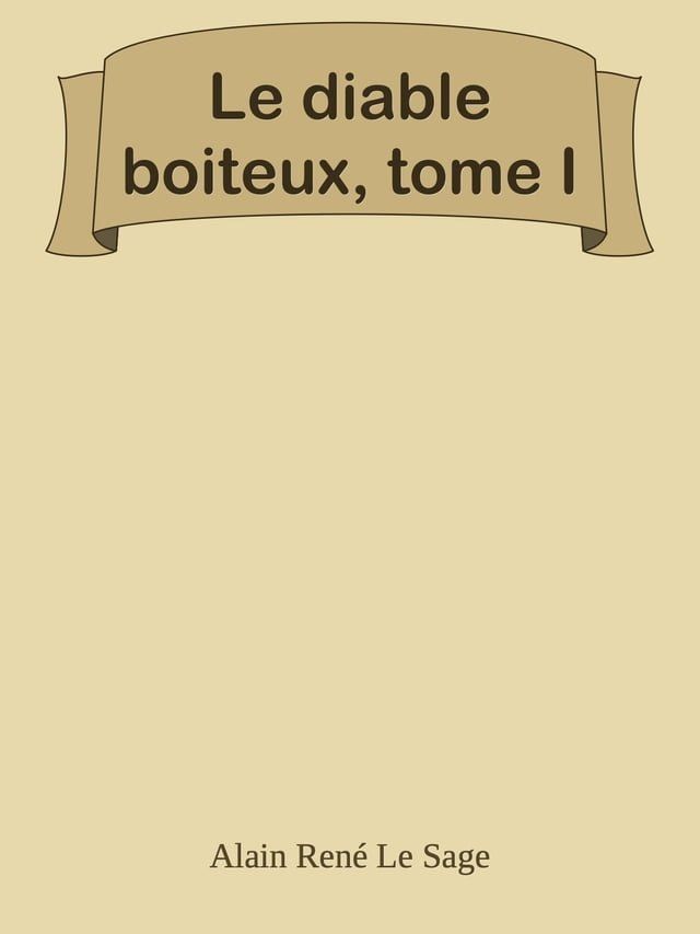  Le diable boiteux, tome I(Kobo/電子書)