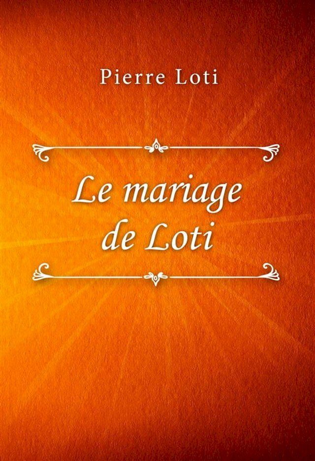  Le mariage de Loti(Kobo/電子書)