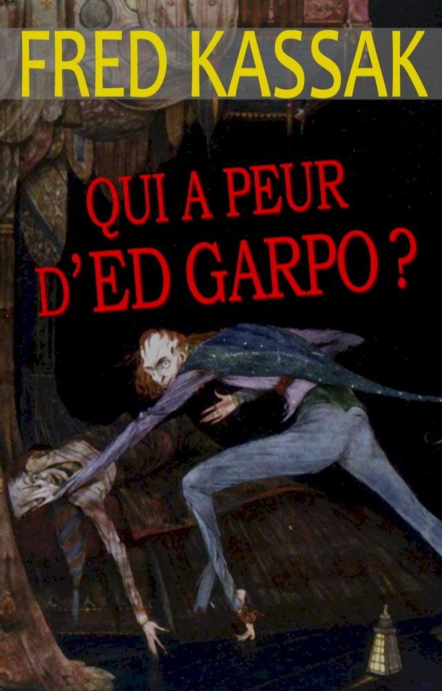  Qui a peur d'Ed Garpo ?(Kobo/電子書)