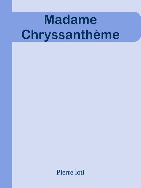 Madame Chryssanth&egrave;me(Kobo/電子書)