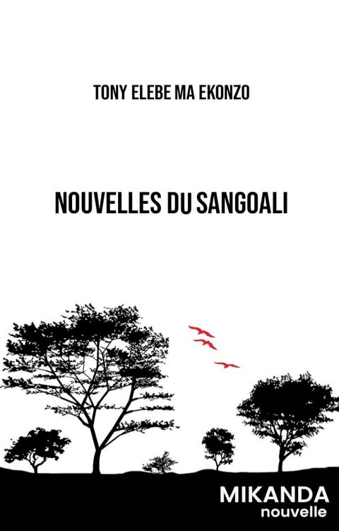 Nouvelles du Sangoali(Kobo/電子書)