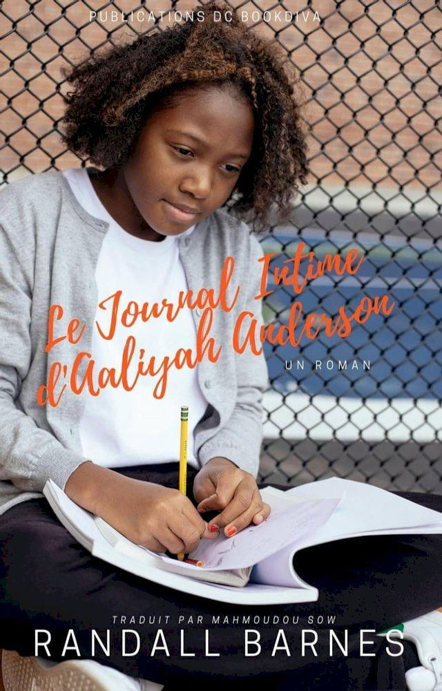  Le Journal Intime d'Aaliyah Anderson(Kobo/電子書)