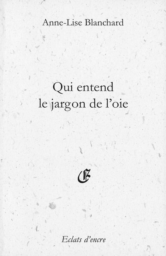  Qui entend le jargon de l'oie(Kobo/電子書)