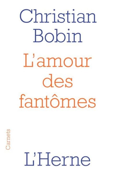 L'amour des fant&ocirc;mes(Kobo/電子書)