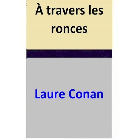 &Agrave; travers les ronces(Kobo/電子書)