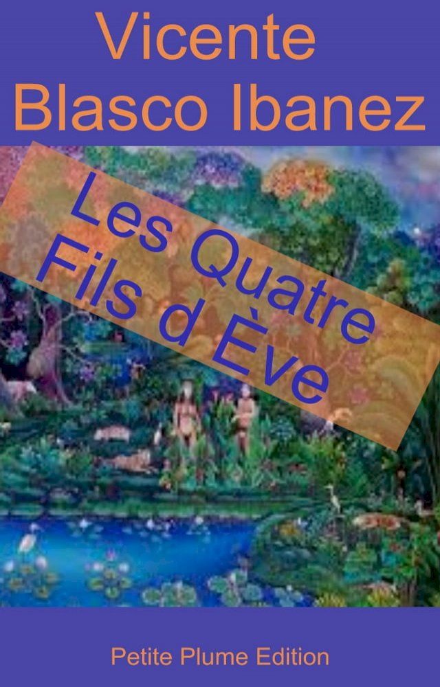  Les Quatre Fils d’&Egrave;ve(Kobo/電子書)