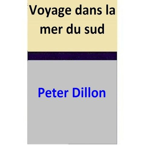 Voyage dans la mer du sud(Kobo/電子書)