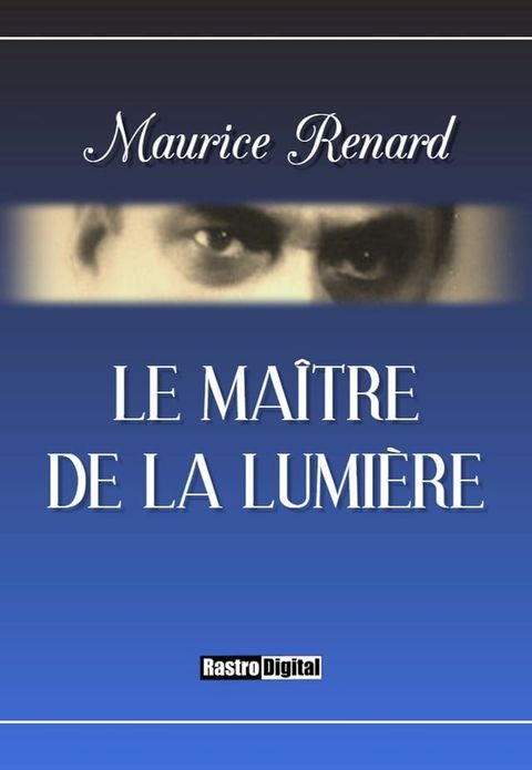 Le Maître de la lumière(Kobo/電子書)