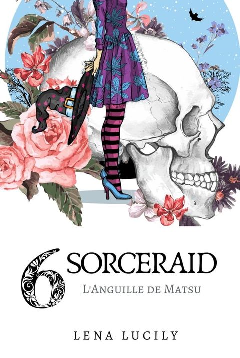 Sorceraid, Episode 6 : L'Anguille de Matsu(Kobo/電子書)