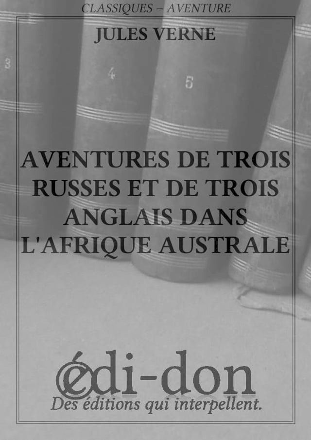  Aventures de trois Russes et de trois Anglais dans l'Afrique australe(Kobo/電子書)