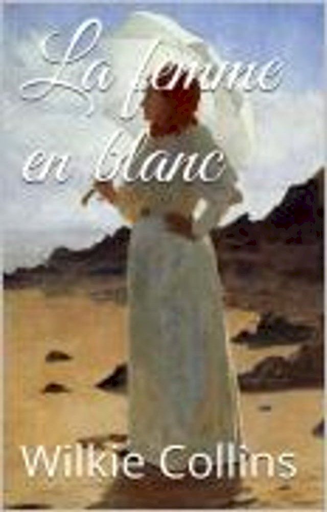  La femme en blanc(Kobo/電子書)