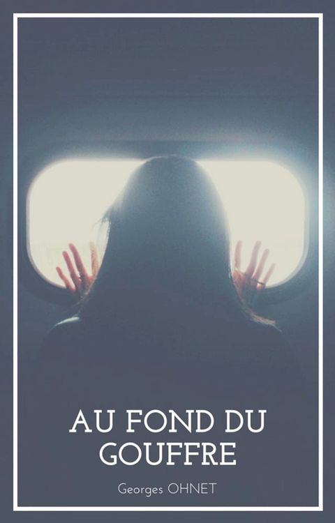 Au fond du gouffre(Kobo/電子書)