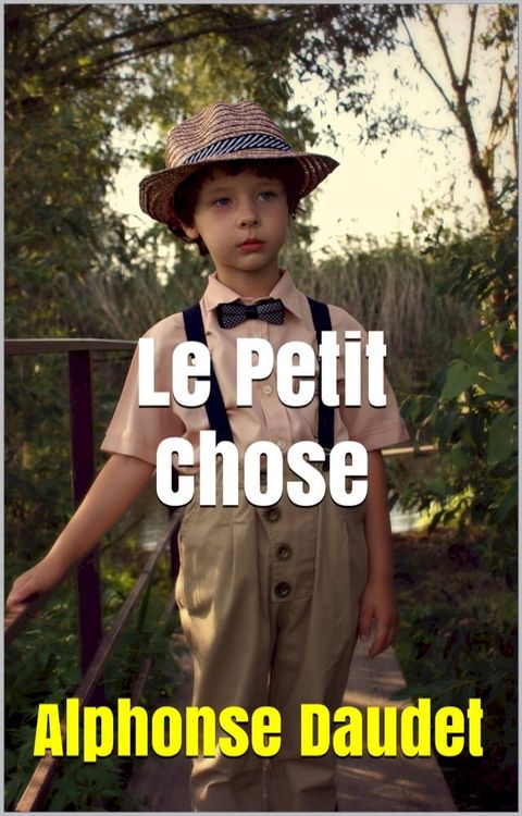 Le Petit Chose(Kobo/電子書)