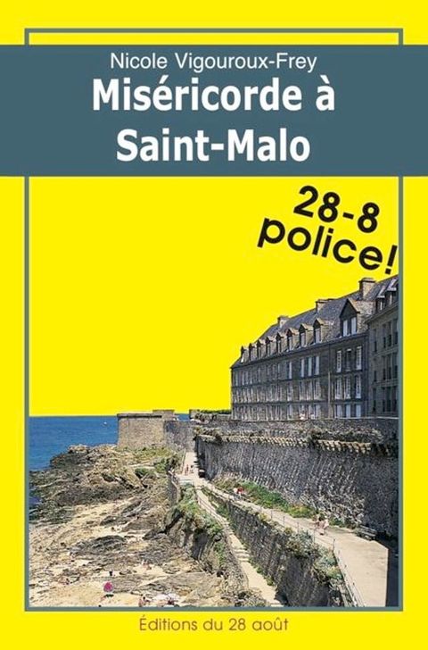 Mis&eacute;ricorde &agrave; Saint-Malo(Kobo/電子書)