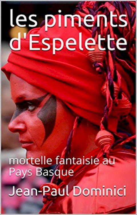 Les piments d'Espelette(Kobo/電子書)