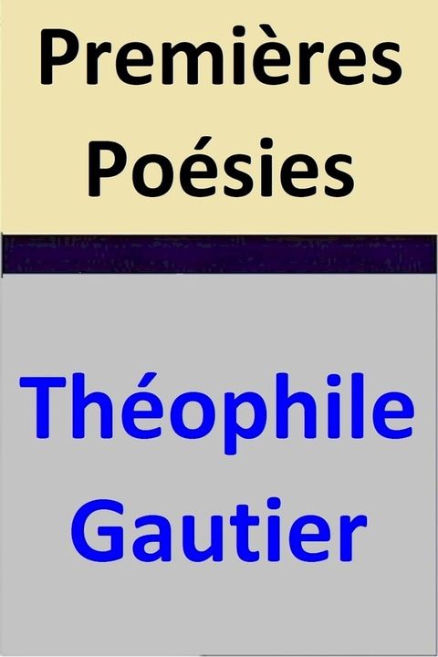 Premi&egrave;res Po&eacute;sies(Kobo/電子書)