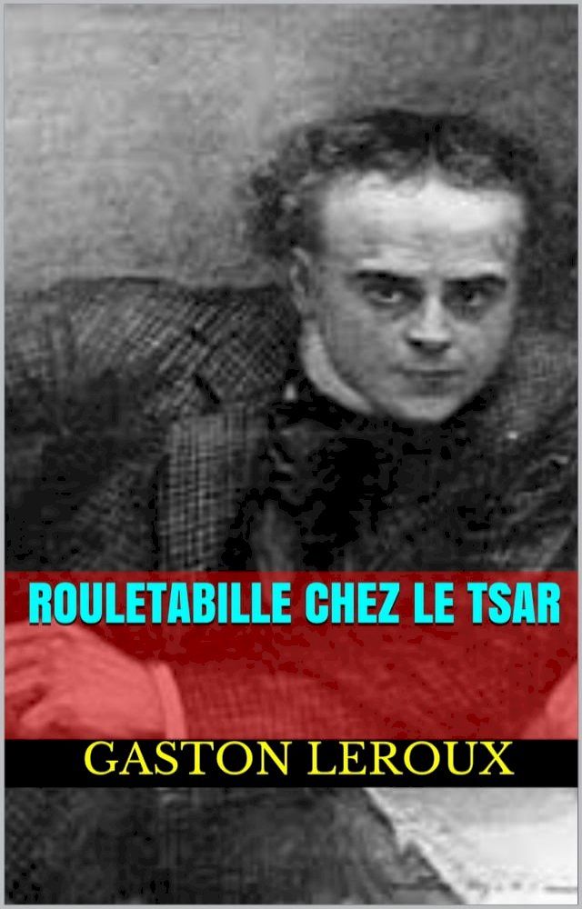  rouletabille chez le tsar(Kobo/電子書)