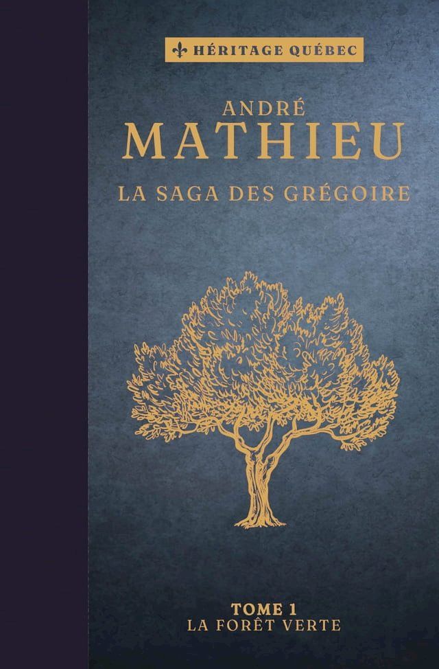  La saga des Grégoire Tome 1 : La forêt verte(Kobo/電子書)