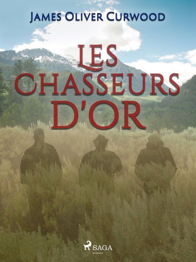  Les Chasseurs d'or(Kobo/電子書)