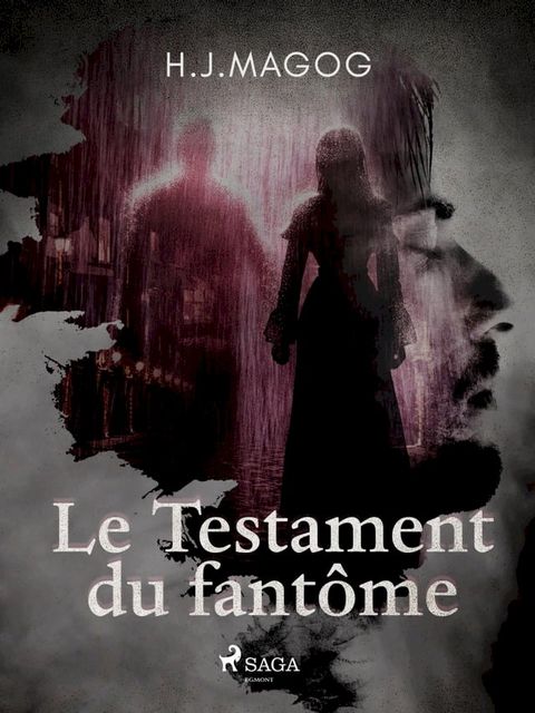 Le Testament du fantôme(Kobo/電子書)