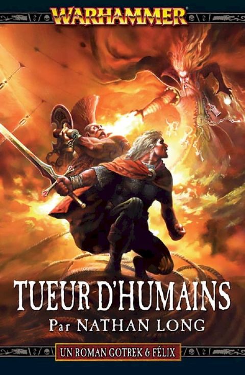 Gotrek & Felix: Tueur d'Humains(Kobo/電子書)