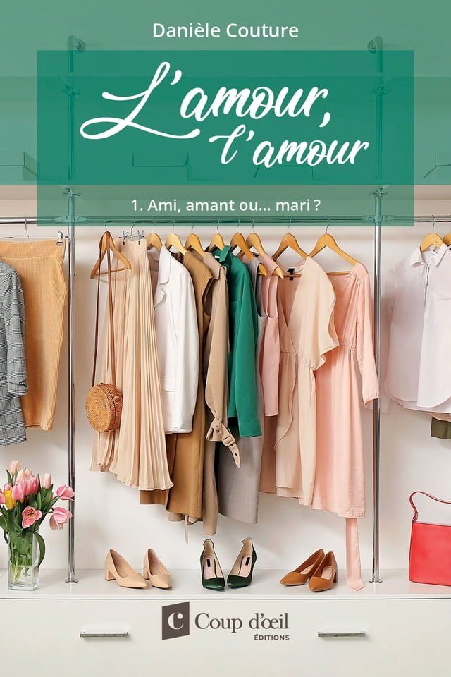  L’amour, l’amour Tome 1 Ami, amant ou… mari ?(Kobo/電子書)