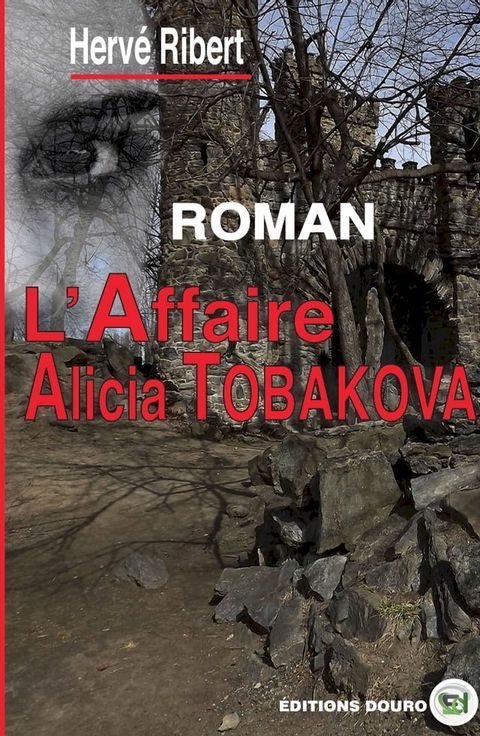 l'Affaire Alicia Tobakova(Kobo/電子書)