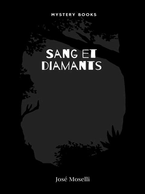 Sang et diamants(Kobo/電子書)