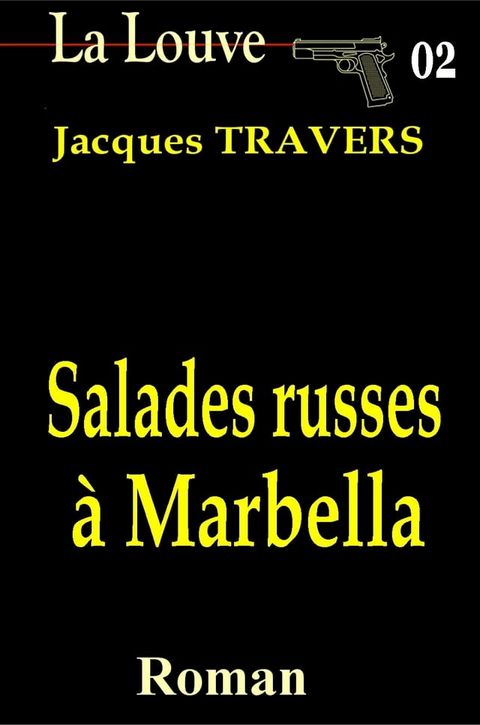 Salades russes &agrave; Marbella(Kobo/電子書)