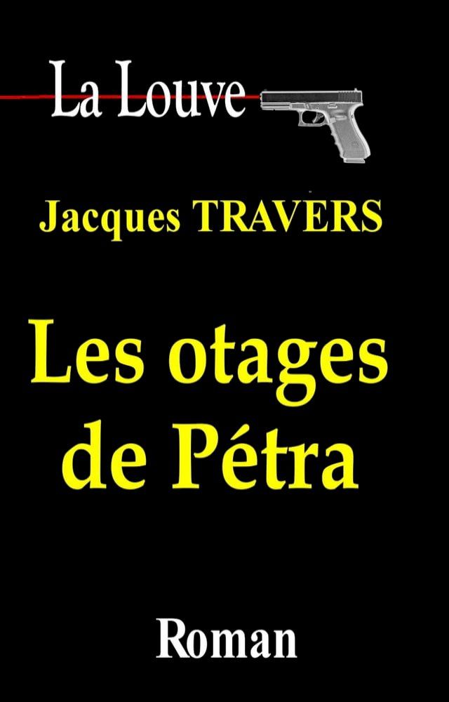  Les otages de P&eacute;tra(Kobo/電子書)