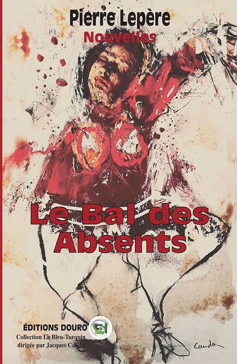 Le bal des absents(Kobo/電子書)