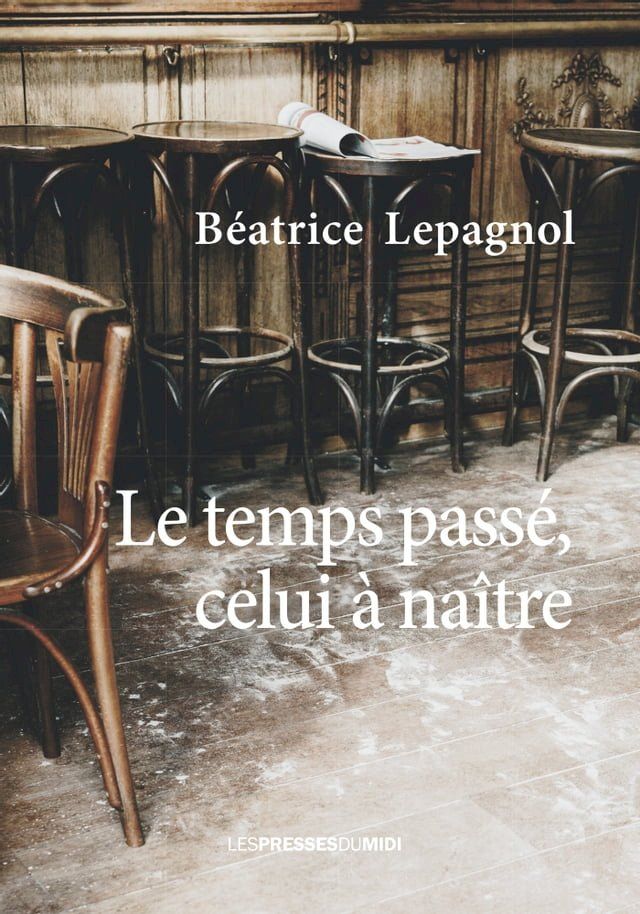  Le temps passé, celui à naître(Kobo/電子書)