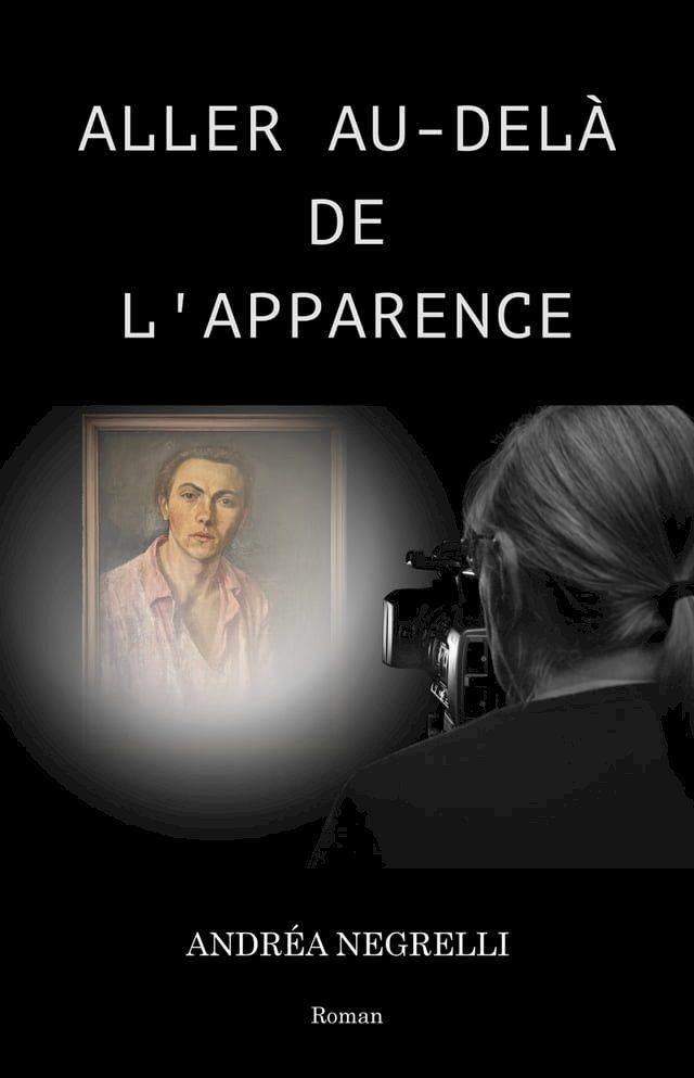  Aller au-delà de l’apparence(Kobo/電子書)