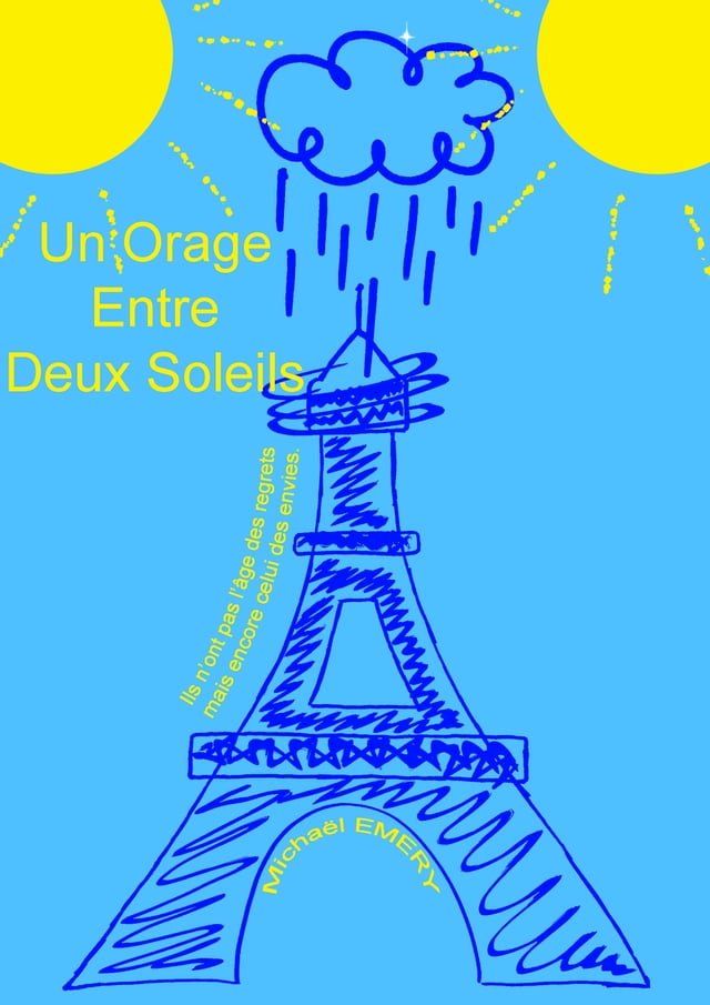  Un Orage Entre Deux Soleils(Kobo/電子書)